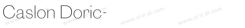 Caslon Doric字体转换 Caslon Doric字体转换